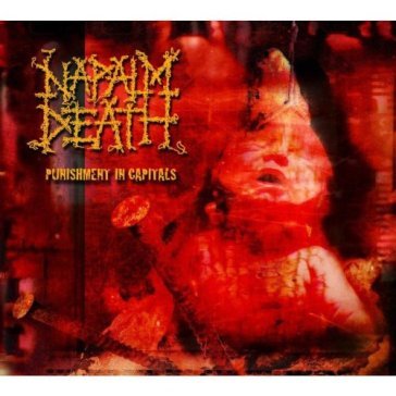 Punishments in capitals - Napalm Death