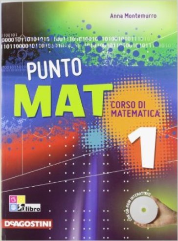 Puntomat-Laboratorio con palestra INVALSI. Per la Scuola media. Con CD-ROM. 1. - Anna Montemurro