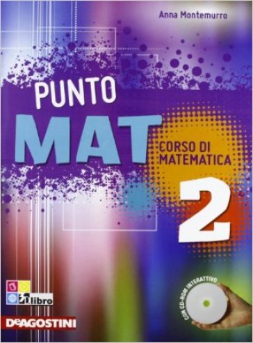 Puntomat-Quaderno. Per la Scuola media. Con CD-ROM. 2. - Anna Montemurro