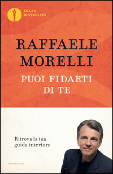Puoi fidarti di te - Raffaele Morelli