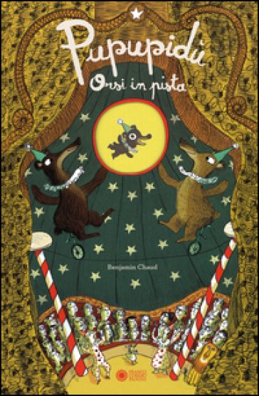 Pupupidù. Orsi in pista - Benjamin Chaud