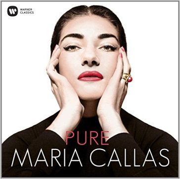 Pure maria callas - Callas Maria (Sopran
