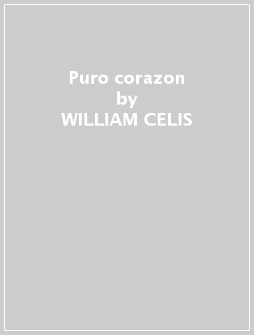 Puro corazon - WILLIAM CELIS