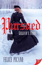 Pursued: Lillian s Story