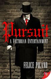 Pursuit: A Victorian Entertainment