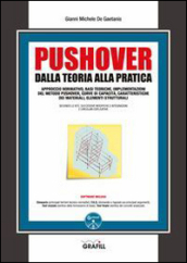 Pushover. Dalla teoria alla pratica. Con Contenuto digitale per download e accesso on line