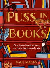 Puss in Books: Our best-loved writers on their best-loved cats