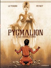 Pygmalion et la vierge d ivoire