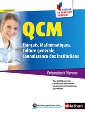 QCM Français/Math/Culture générale/Connaiss. institutions : ePub 3 FL Intégrer la fonction publique