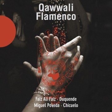 Qawwali flamenco -cd+dvd- - AA.VV. Artisti Vari