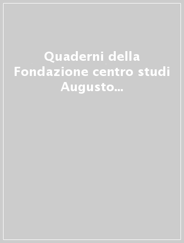 Quaderni della Fondazione centro studi Augusto Del Noce 2005-2006