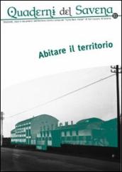 Quaderni del Savena. Strumenti, studi e documenti dell archivio storico comunale «Carlo Berti Pichat» di San Lazzaro di Savena. 11.