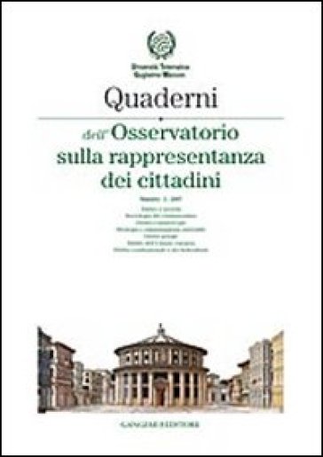 Quaderni dell'Osservatorio sulla rappresentanza dei cittadini 2007. 2.