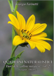 Quaderni naturalistici. Fiori delle colline novaresi. 2.