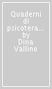 Quaderni di psicoterapia infantile. 65.Infant observation-Infant research