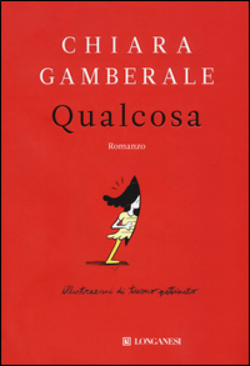 Qualcosa - Chiara Gamberale