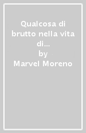 Qualcosa di brutto nella vita di una signora per bene