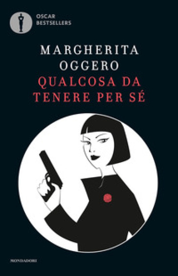 Qualcosa da tenere per sé - Margherita Oggero