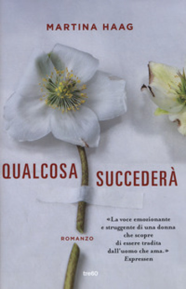 Qualcosa succederà - Martina Haag