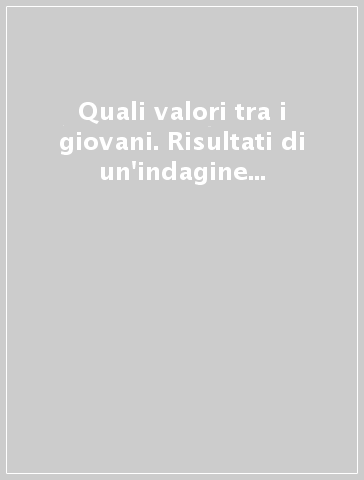 Quali valori tra i giovani. Risultati di un'indagine tra gli studenti di Palermo