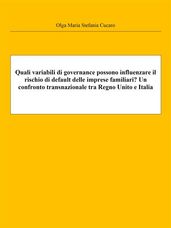 Quali variabili di governance possono influenzare il rischio di default delle imprese familiari? Un confronto transnazionale tra Regno Unito e Italia