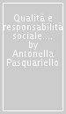 Qualità e responsabilità sociale. Il caso CAMST