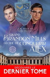 Quand Brandon Mills décide de conquérir Alex