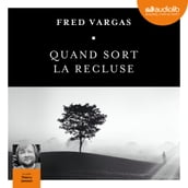 Quand sort la recluse - Prix Audiolib 2018