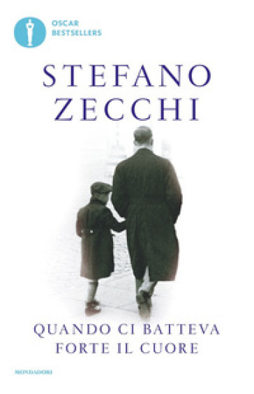 Quando ci batteva forte il cuore - Stefano Zecchi
