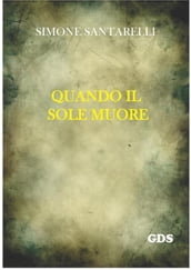 Quando il sole muore