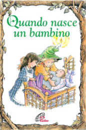 Quando nasce un bambino