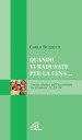 Quando vi radunate per la cena... Lectio divina sull eucaristia in 1Corinzi 11, 23-24