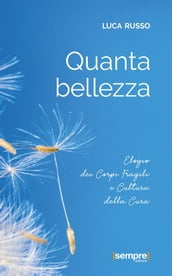 Quanta bellezza