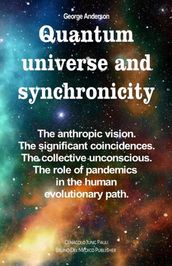 Quantum Universe and Synchronicity