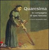 Quaresima. In compagnia di Sant Antonio