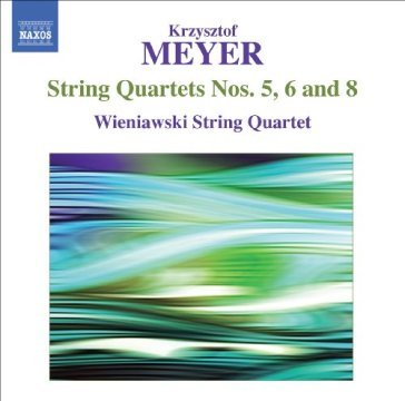 Quartetto per archi n.5, n.6, n.8 - KRZYSZTOF MEYER