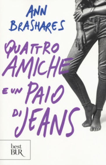 Quattro amiche e un paio di jeans - Ann Brashares