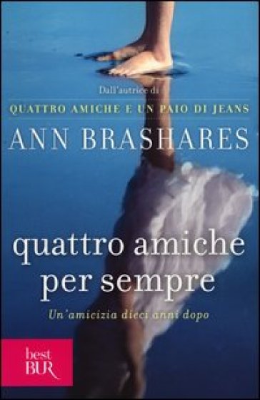 Quattro amiche per sempre - Ann Brashares