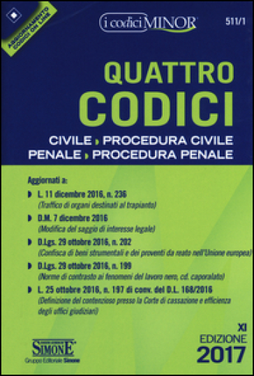 Quattro codici. Civile, procedura civile, penale, procedura penale. Con aggiornamento online