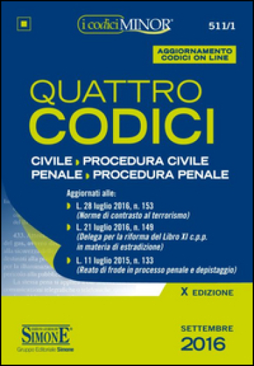 Quattro codici: Civile-Procedura civile-Penale-Procedura penale. Ediz. minor. Con aggiornamento online