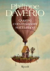 Quattro conversazioni sull Europa