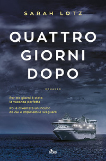 Quattro giorni dopo - Sarah Lotz