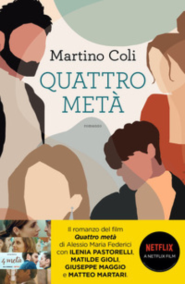 Quattro metà - Martino Coli