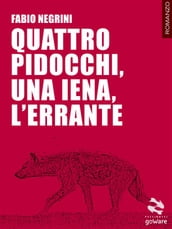 Quattro pidocchi, una iena, l