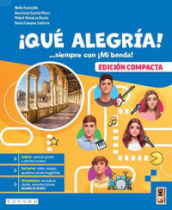 ¡Qué alegría! ...siempre con ¡Mi banda! Edición compacta, Con Aprende, Gramma-vacanze. Per la Scuola media. Con e-book. Con espansione online