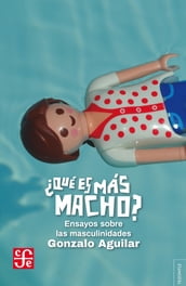 Qué es más macho?