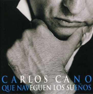 Que naveguen los suenos - Carlos Cano