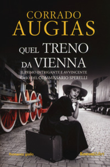 Quel treno da Vienna - Corrado Augias