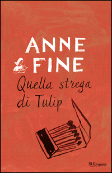 Quella strega di Tulip - Anne Fine