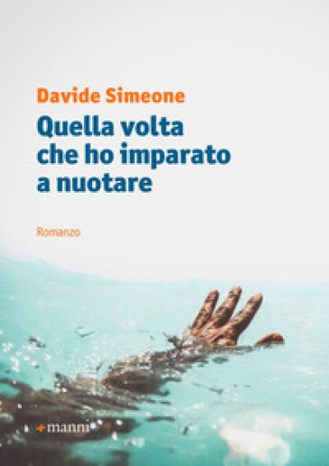 Quella volta che ho imparato a nuotare - Davide Simeone